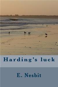 Harding's luck
