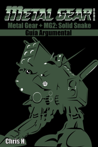 Metal Gear Saga - Guía Argumental