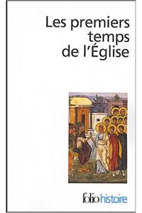 Premiers Temps de L Eglise