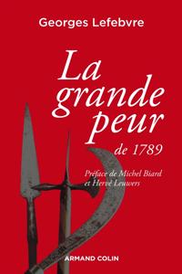 La grande peur de 1789 ; Les foules revolutionnaires