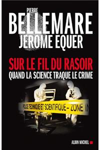 Sur Le Fil Du Rasoir