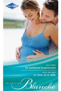 Un Sentiment Bouleversant - Le Choix Du Dr Mills