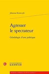 Agresser Le Spectateur