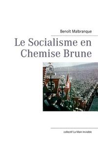 Socialisme En Chemise Brune