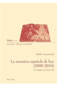 Narrativa Española de Hoy (2000-2010)