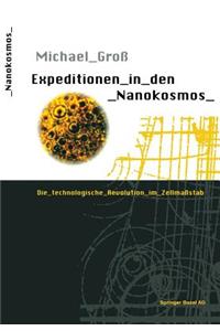 Expeditionen in Den Nanokosmos