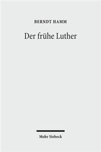Der fruhe Luther
