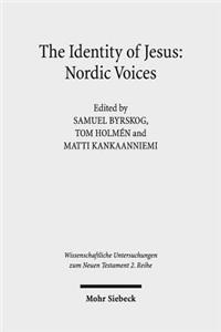 The Identity of Jesus: Nordic Voices