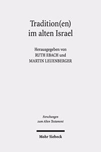 Tradition(en) im alten Israel