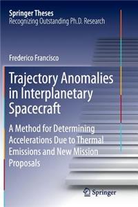 Trajectory Anomalies in Interplanetary Spacecraft