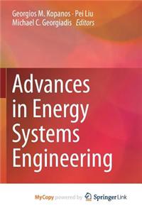 Advances in Energy Systems Engineering