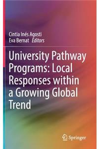 University Pathway Programs: Local Responses Within a Growing Global Trend
