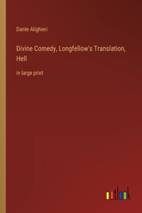 Divine Comedy, Longfellow's Translation, Hell