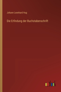 Erfindung der Buchstabenschrift