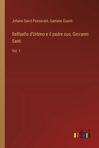 Raffaello d'Urbino e il padre suo, Giovanni Santi