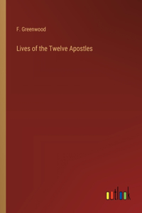 Lives of the Twelve Apostles