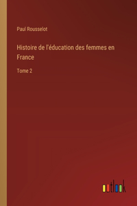Histoire de l'éducation des femmes en France