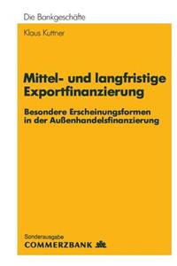 Mittel- Und Langfristige Exportfinanzierung