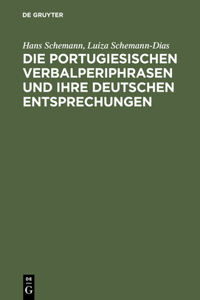 portugiesischen Verbalperiphrasen und ihre deutschen Entsprechungen