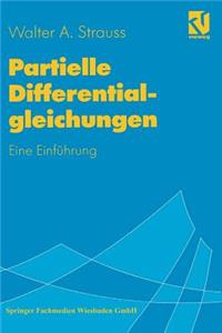 Partielle Differentialgleichungen: Eine Einführung