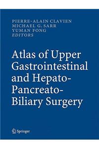 Atlas of Upper Gastrointestinal and Hepato-Pancreato-Biliary Surgery