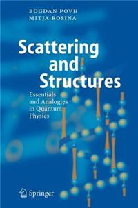 Scattering and Structures