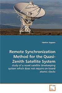 Remote Synchronization Method for the Quasi-Zenith Satellite System