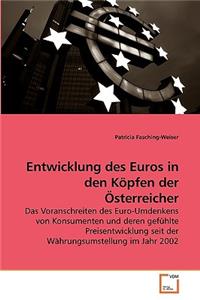 Entwicklung des Euros in den Köpfen der Österreicher