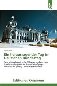 Herausragender Tag Im Deutschen Bundestag