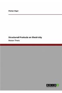 Structured Products on Electricity