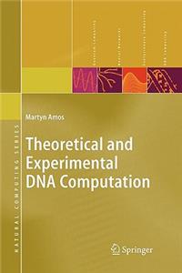 Theoretical and Experimental DNA Computation