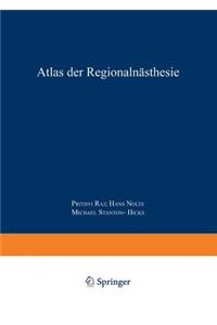 Atlas Der Regionalanästhesie