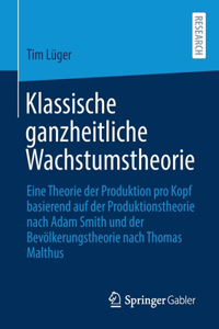 Klassische Ganzheitliche Wachstumstheorie