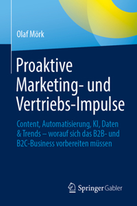 Proaktive Marketing- Und Vertriebs-Impulse