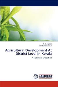 Agricultural Development At District Level In Kerala