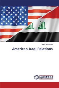 American-Iraqi Relations