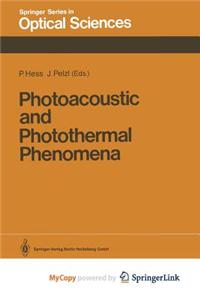 Photoacoustic and Photothermal Phenomena