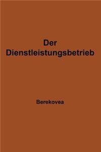 Der Dienstleistungsbetrieb