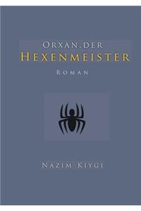 Orxan, der Hexenmeister
