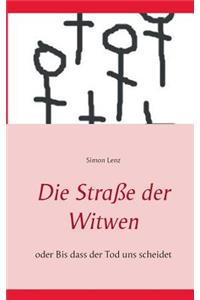 Die Straße der Witwen
