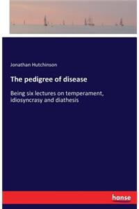 pedigree of disease