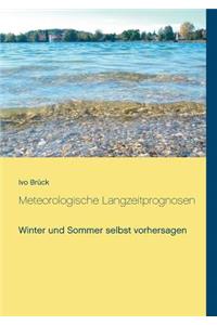 Meteorologische Langzeitprognosen