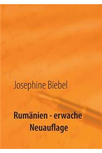 Rumänien - erwache