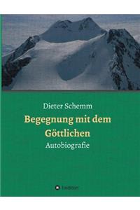 Begegnung mit dem Göttlichen: Autobiografie