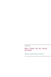 Marx, Engels und die Teilung der Arbeit