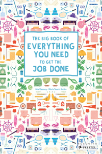 Big Book of Everything You Need to Get the Job Done