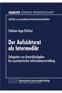 Der Aufsichtsrat als Intermediär