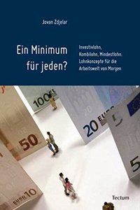 Ein Minimum Fur Jeden?