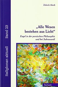 'Alle Wesen Bestehen Aus Licht'