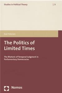 The Politics of Limited Times